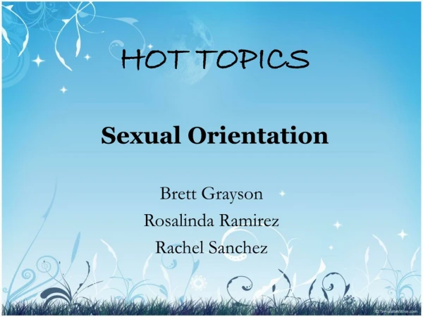 HOT TOPICS Sexual Orientation