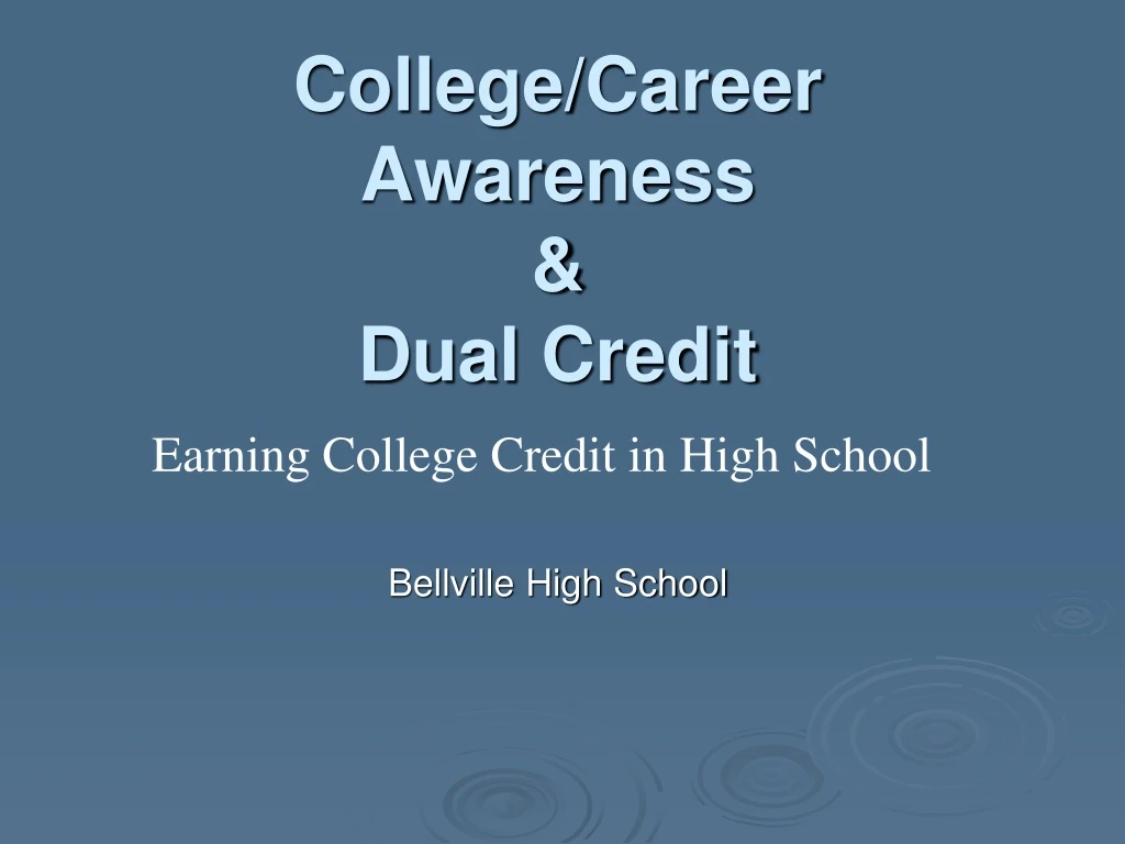 college career awareness dual credit