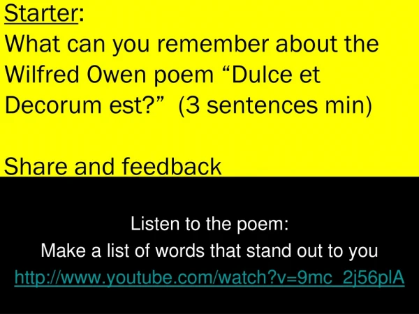 Listen to the poem:   Make a list of words that stand out to you