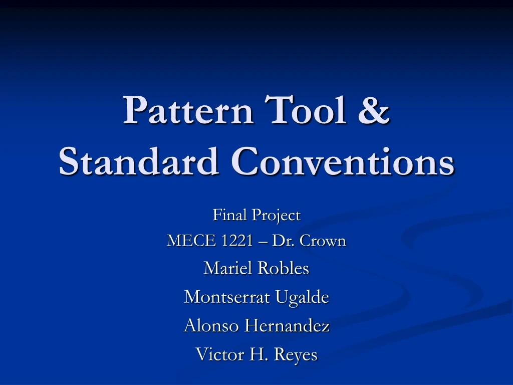 pattern tool standard conventions