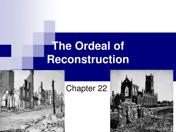 The Ordeal of Reconstruction