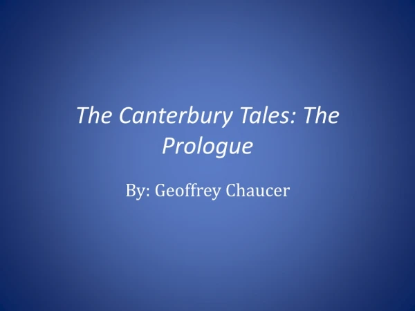 The Canterbury Tales: The Prologue