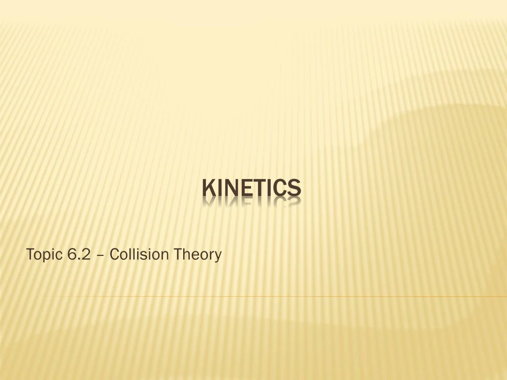 topic 6 2 collision theory