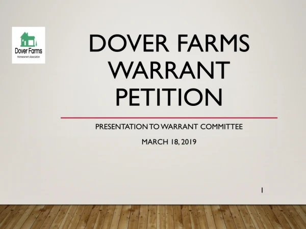 Dover Farms Warrant Petition