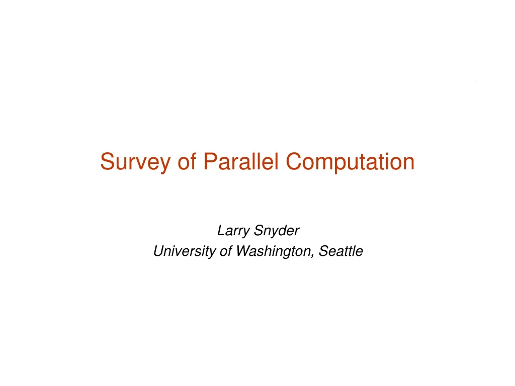 survey of parallel computation