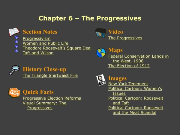 Chapter 6 – The Progressives