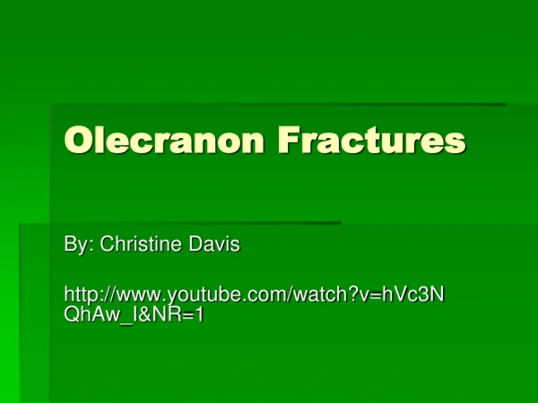 Olecranon Fractures