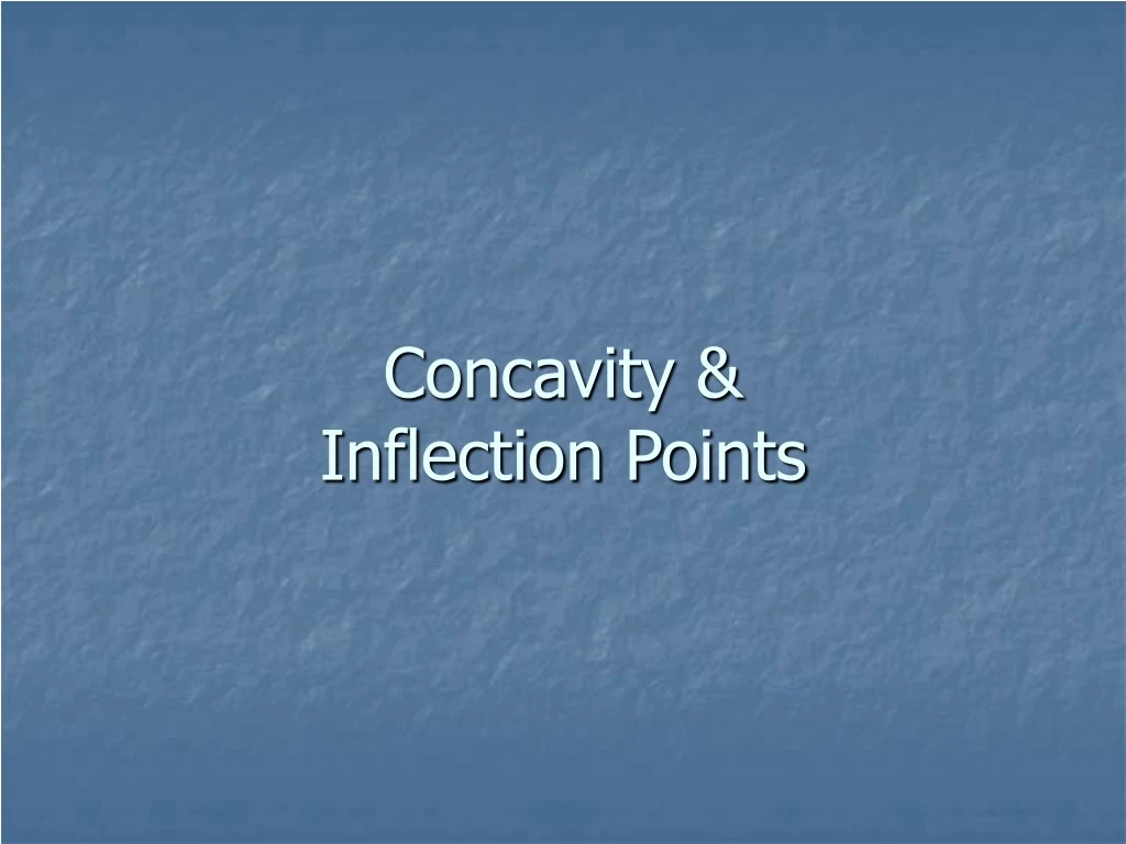 concavity inflection points