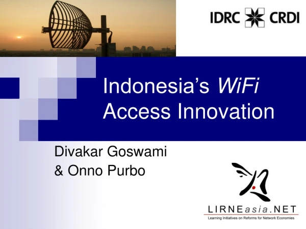 Indonesia’s  WiFi  Access Innovation