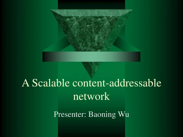 A Scalable content-addressable network