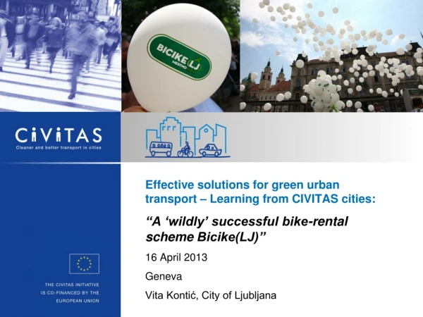 Effective solutions for green urban transport – Learning from CIVITAS cities :