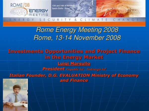 Rome Energy Meeting 2008 Rome, 13-14 November 2008
