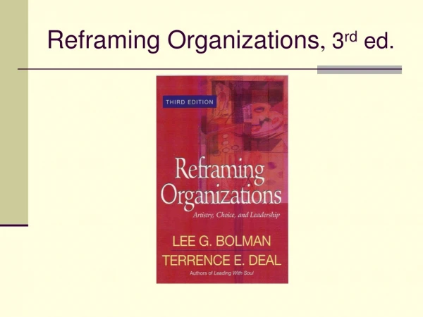 Reframing Organizations ,  3 rd  ed.