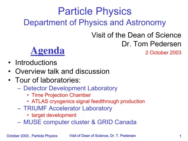 Particle Physics Department of Physics and Astronomy