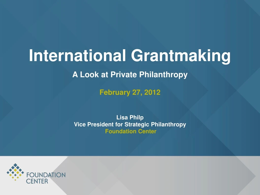 international grantmaking a look at private
