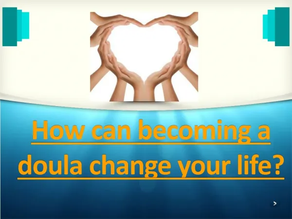 How can becoming a doula change your life?