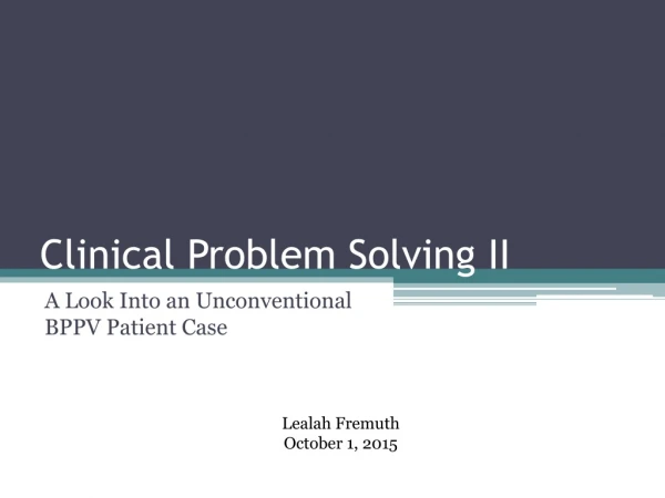 Clinical Problem Solving II