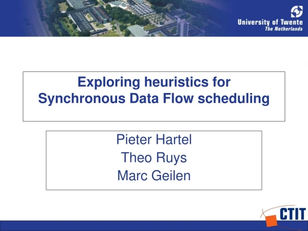 Exploring heuristics for Synchronous Data Flow scheduling
