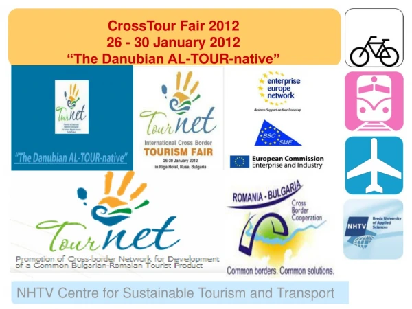 CrossTour Fair 2012  26 - 30 January 2012 “The Danubian AL-TOUR-native”
