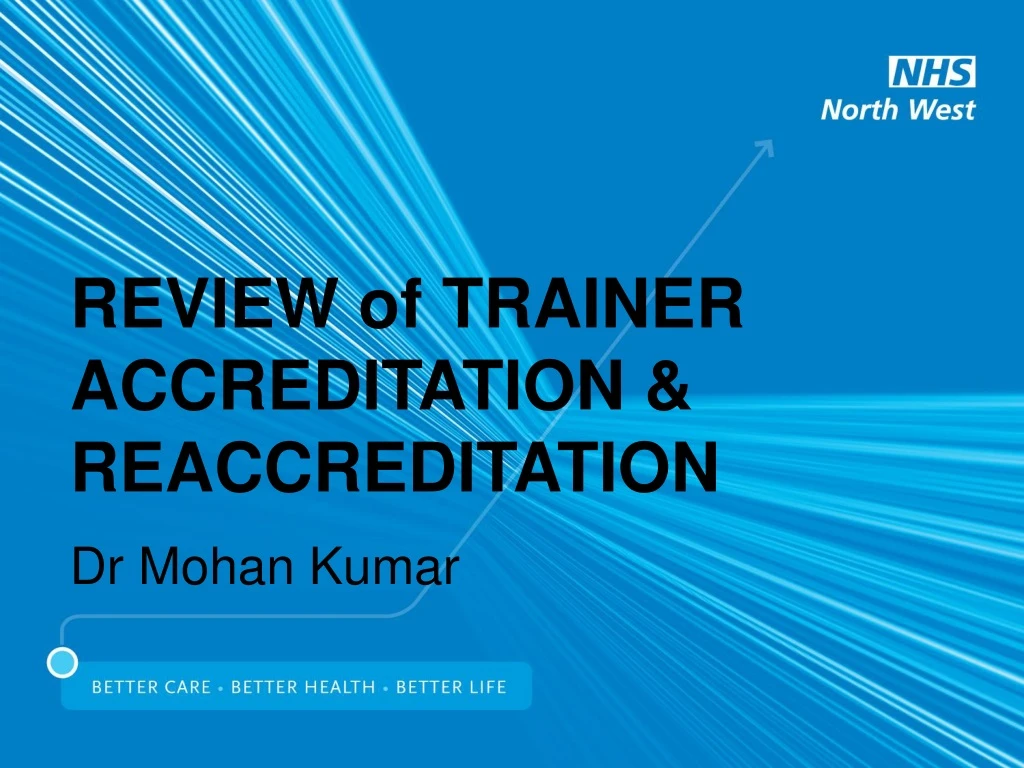 review of trainer accreditation reaccreditation