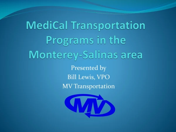 MediCal  Transportation Programs in the  Monterey-Salinas area