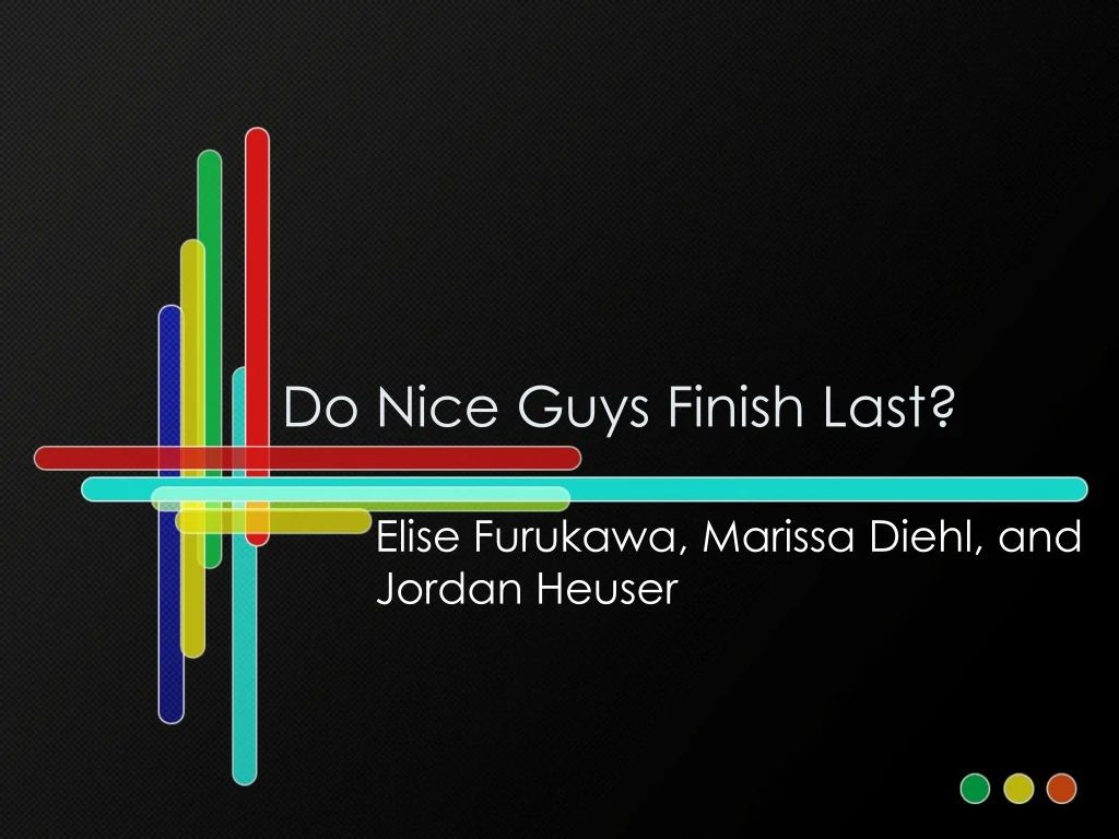 do nice guys finish last