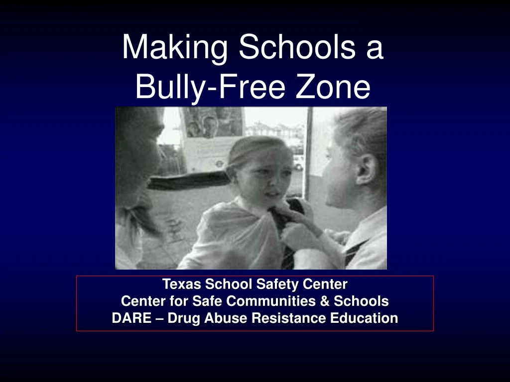 making schools a bully free zone