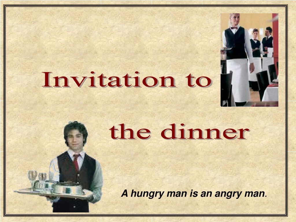 invitation to the dinner