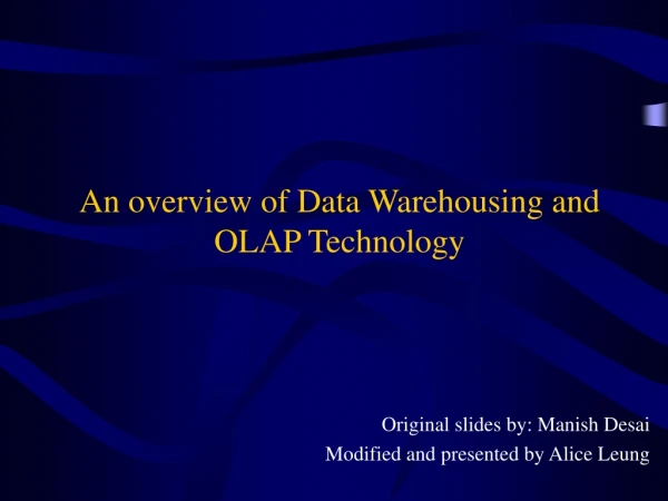 An overview of Data Warehousing and OLAP Technology