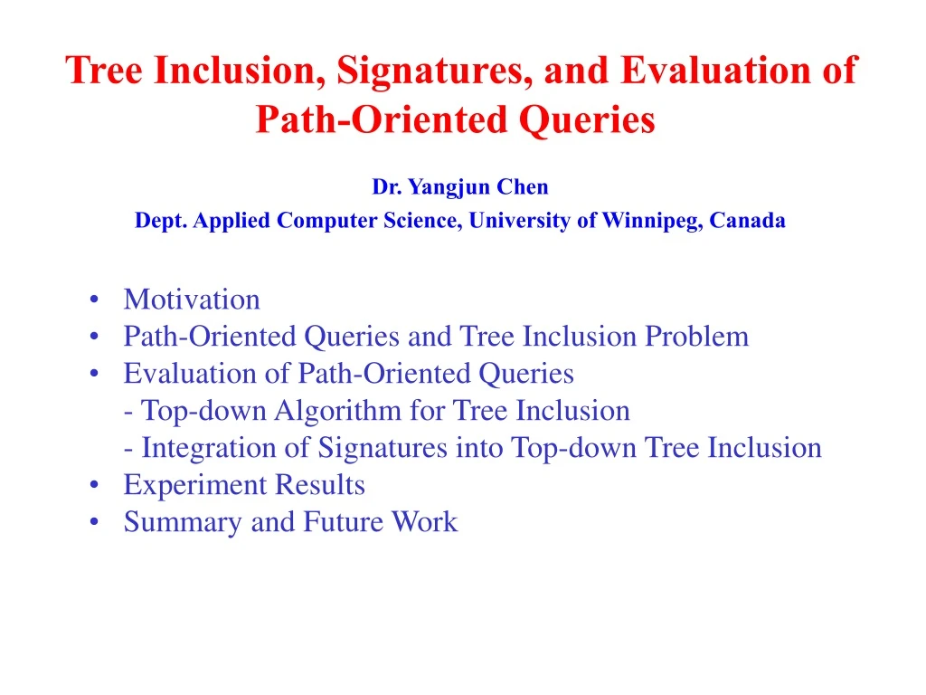 tree inclusion signatures and evaluation of path