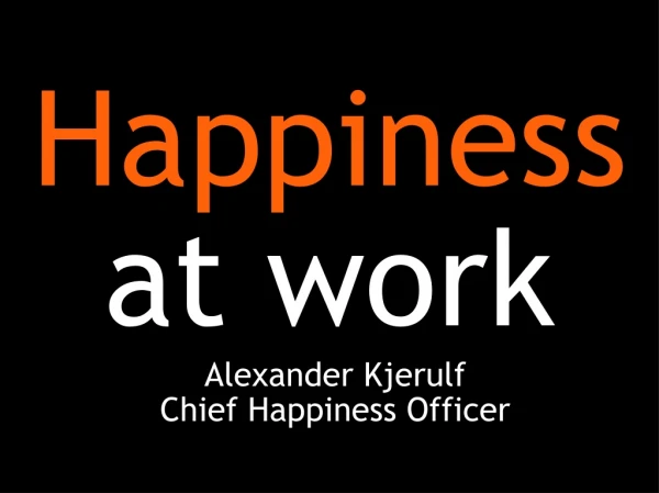 Happiness at work