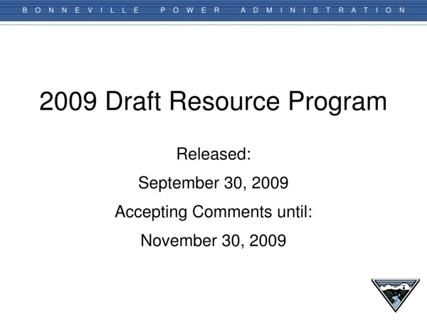 2009 Draft Resource Program