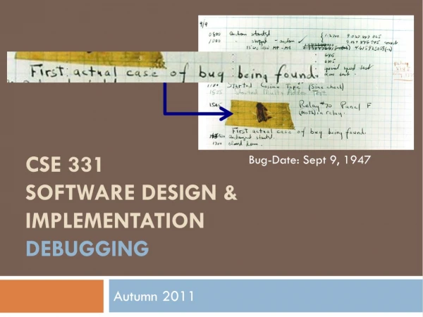 CSE 331 Software Design &amp; Implementation debugging