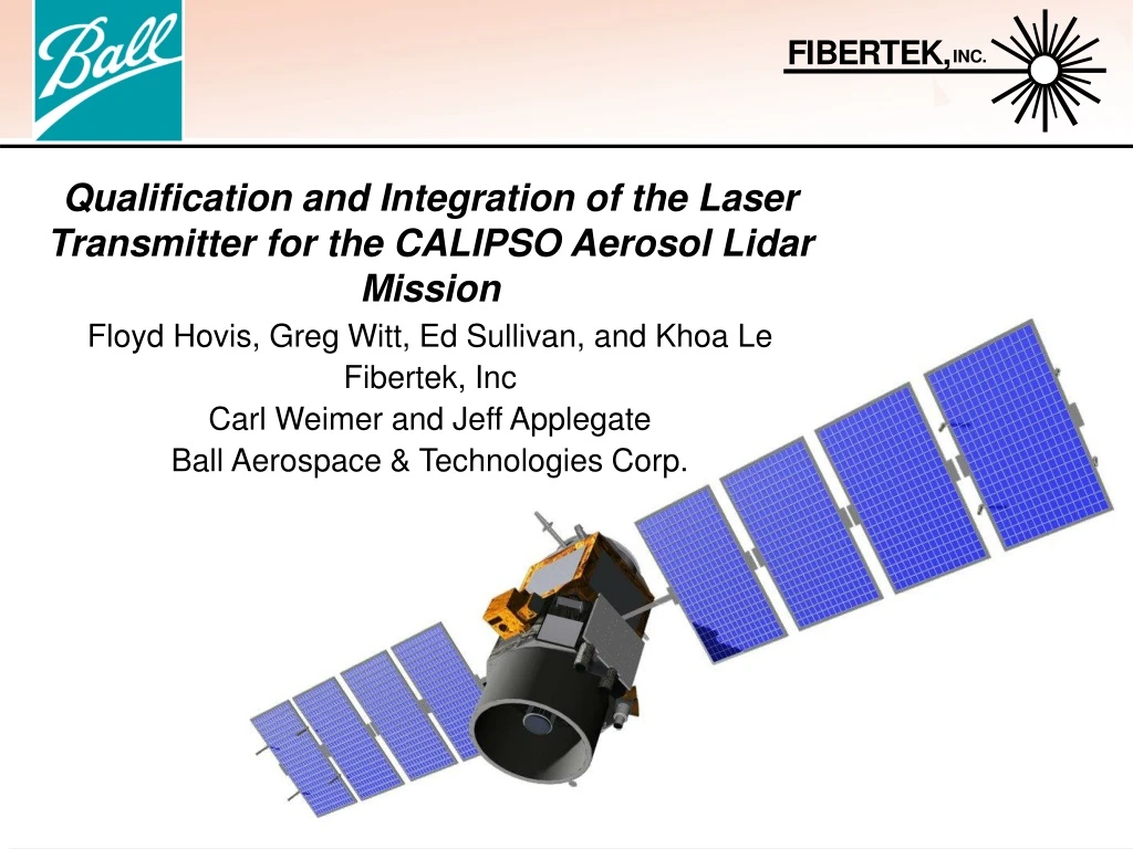 qualification and integration of the laser