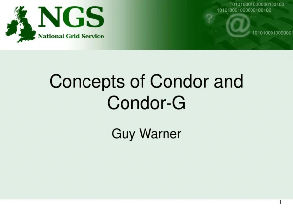 Concepts of Condor and Condor-G