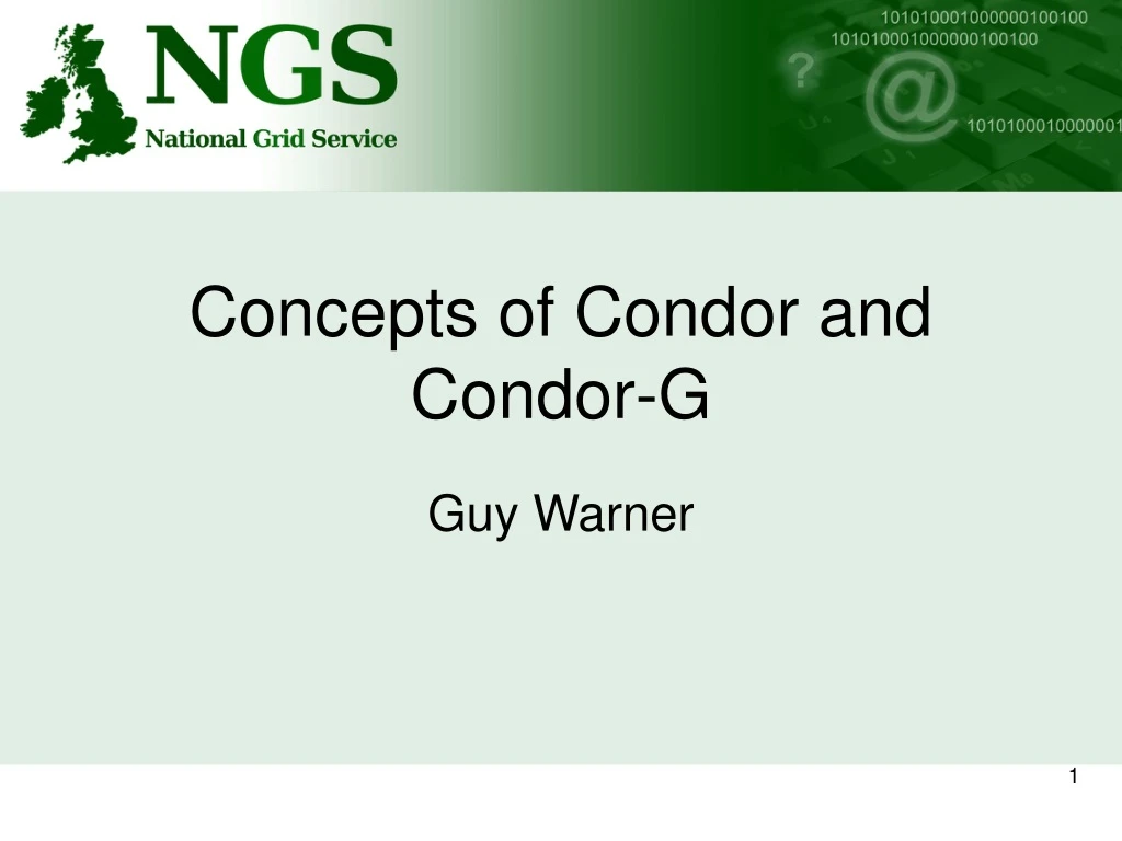 concepts of condor and condor g