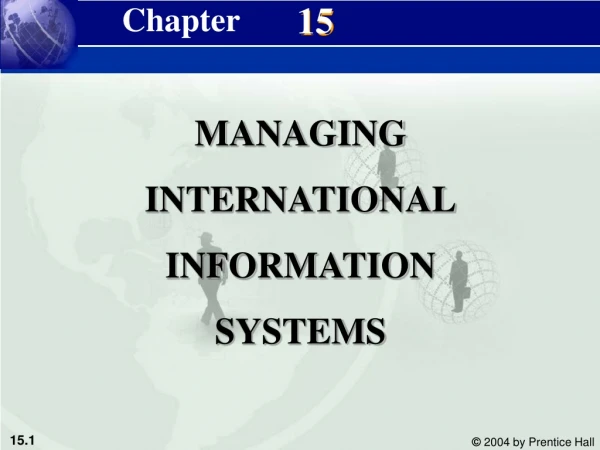MANAGING INTERNATIONAL INFORMATION SYSTEMS