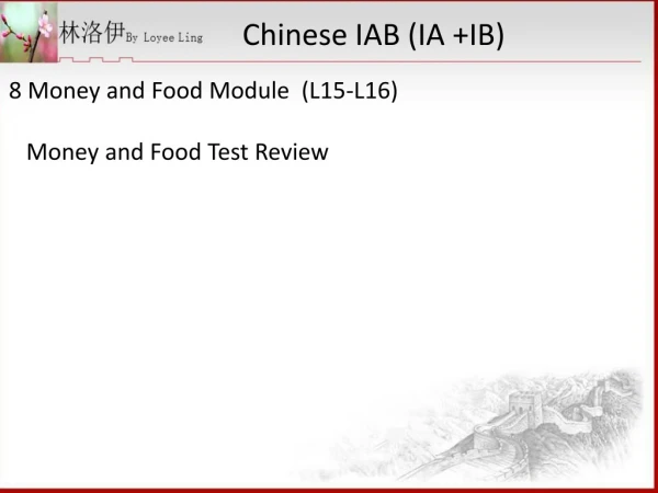 8 Money and Food Module  (L15-L16)    Money and Food Test Review