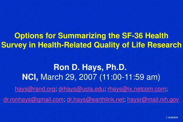 Options for Summarizing the SF-36 Health  Survey in Health-Related Quality of Life Research