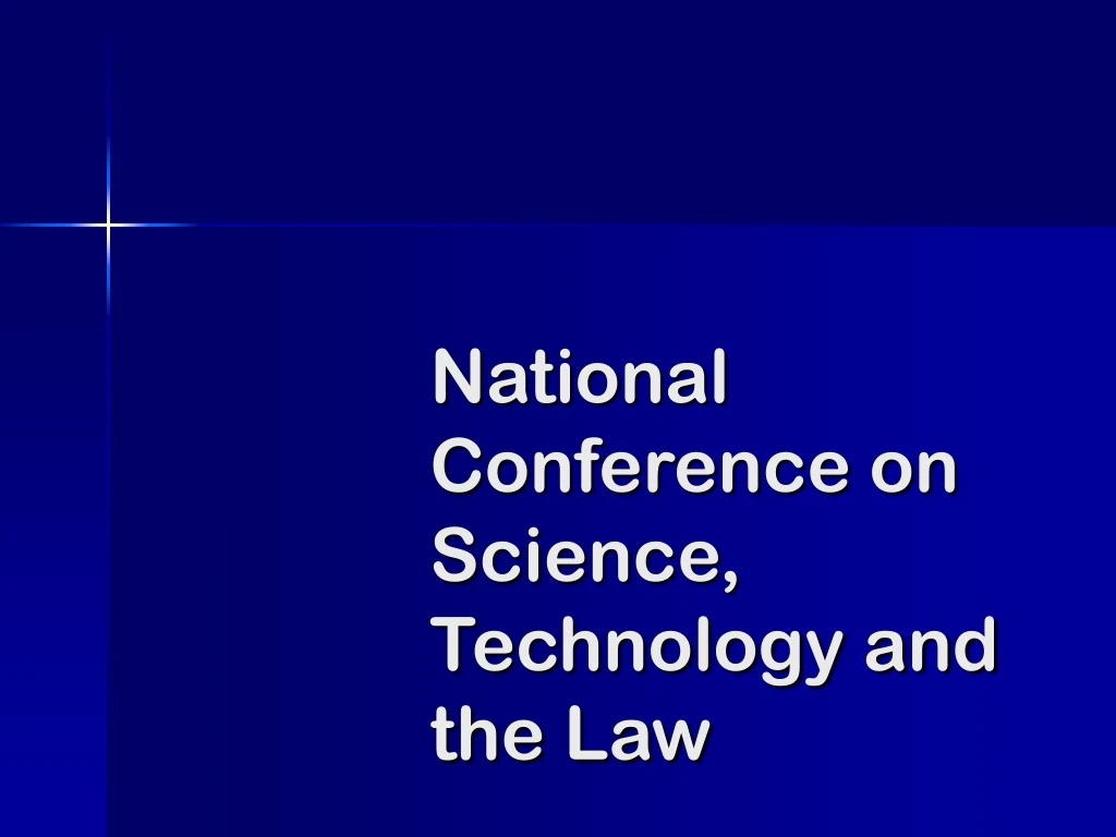 national conference on science technology and the law