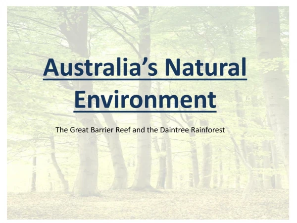 Australia’s Natural Environment