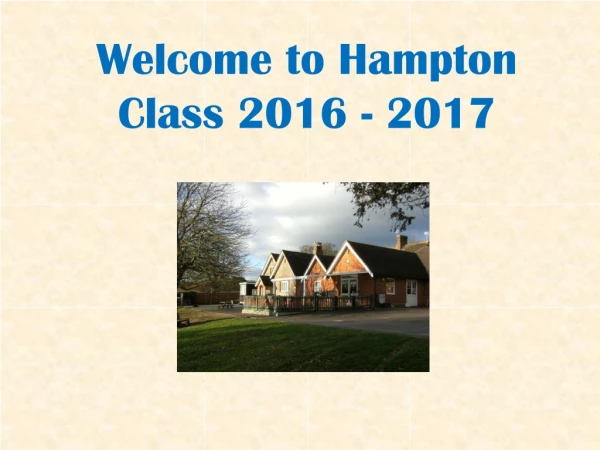Welcome to Hampton Class 2016 - 2017