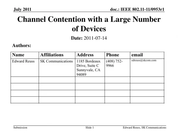 Channel Contention with a Large Number of Devices