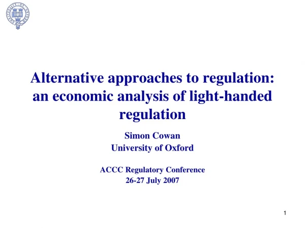 Alternative approaches to regulation: an economic analysis of light-handed regulation