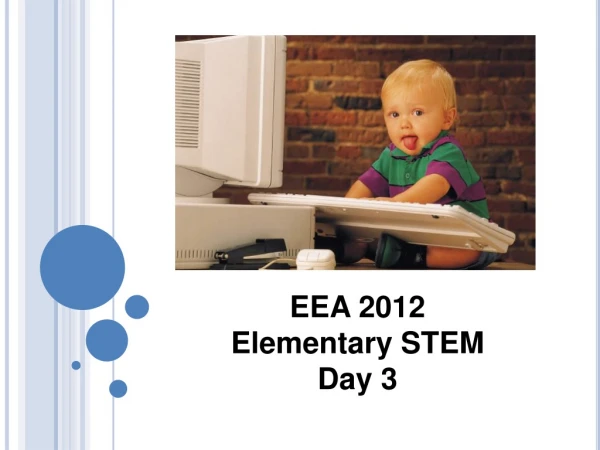 EEA 2012 Elementary STEM Day 3
