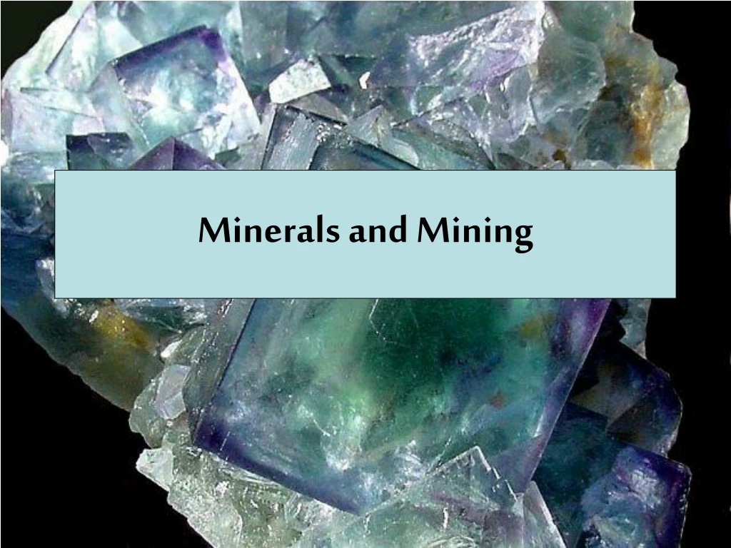 minerals and mining