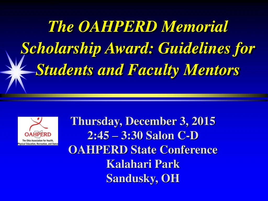 the oahperd memorial scholarship award guidelines for students and faculty mentors
