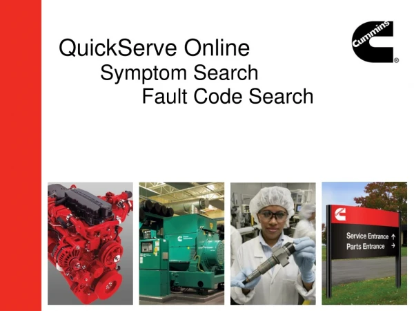 QuickServe Online 	Symptom Search 		Fault Code Search