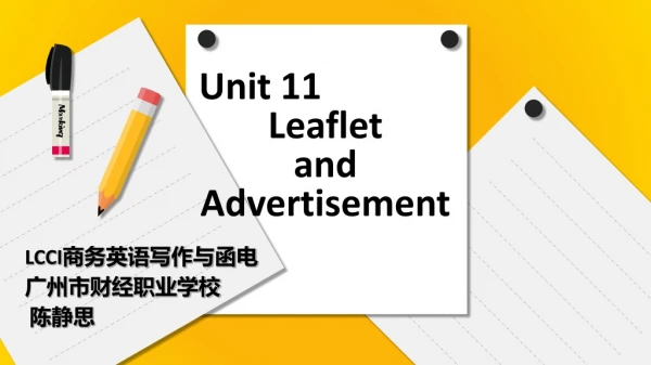 Unit 11  Leaflet  and Advertisement