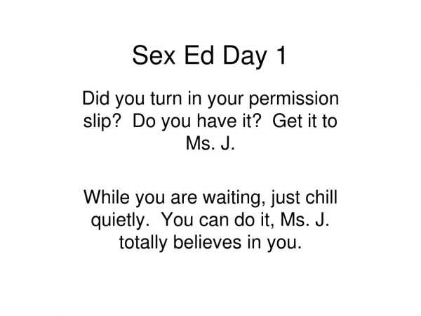 Sex Ed Day 1